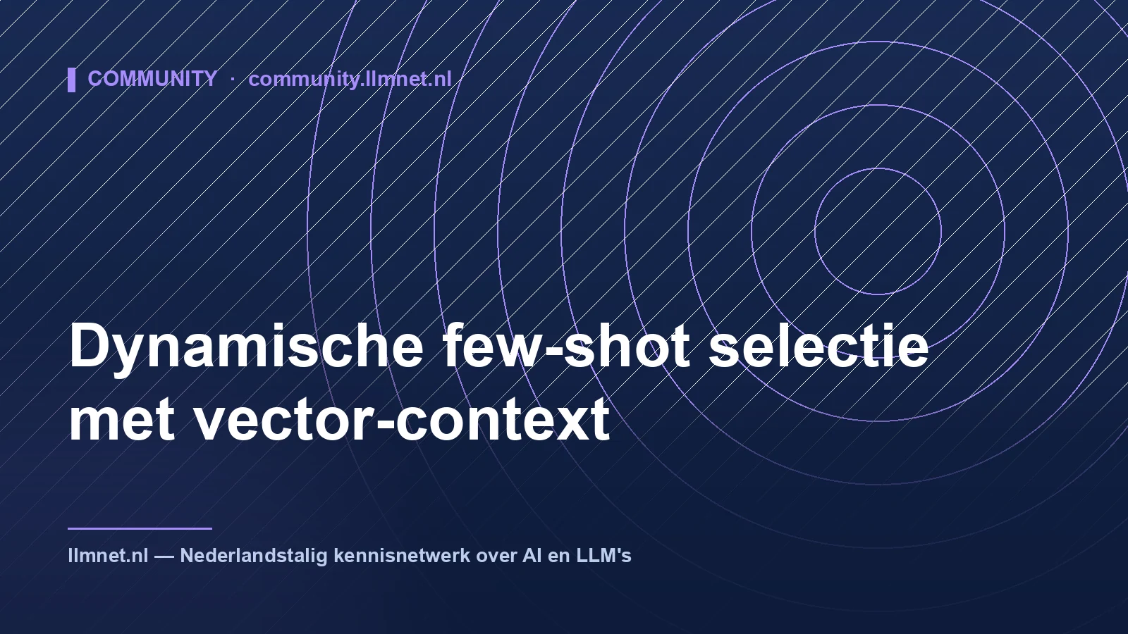 Dynamische few-shot selectie met vector-context