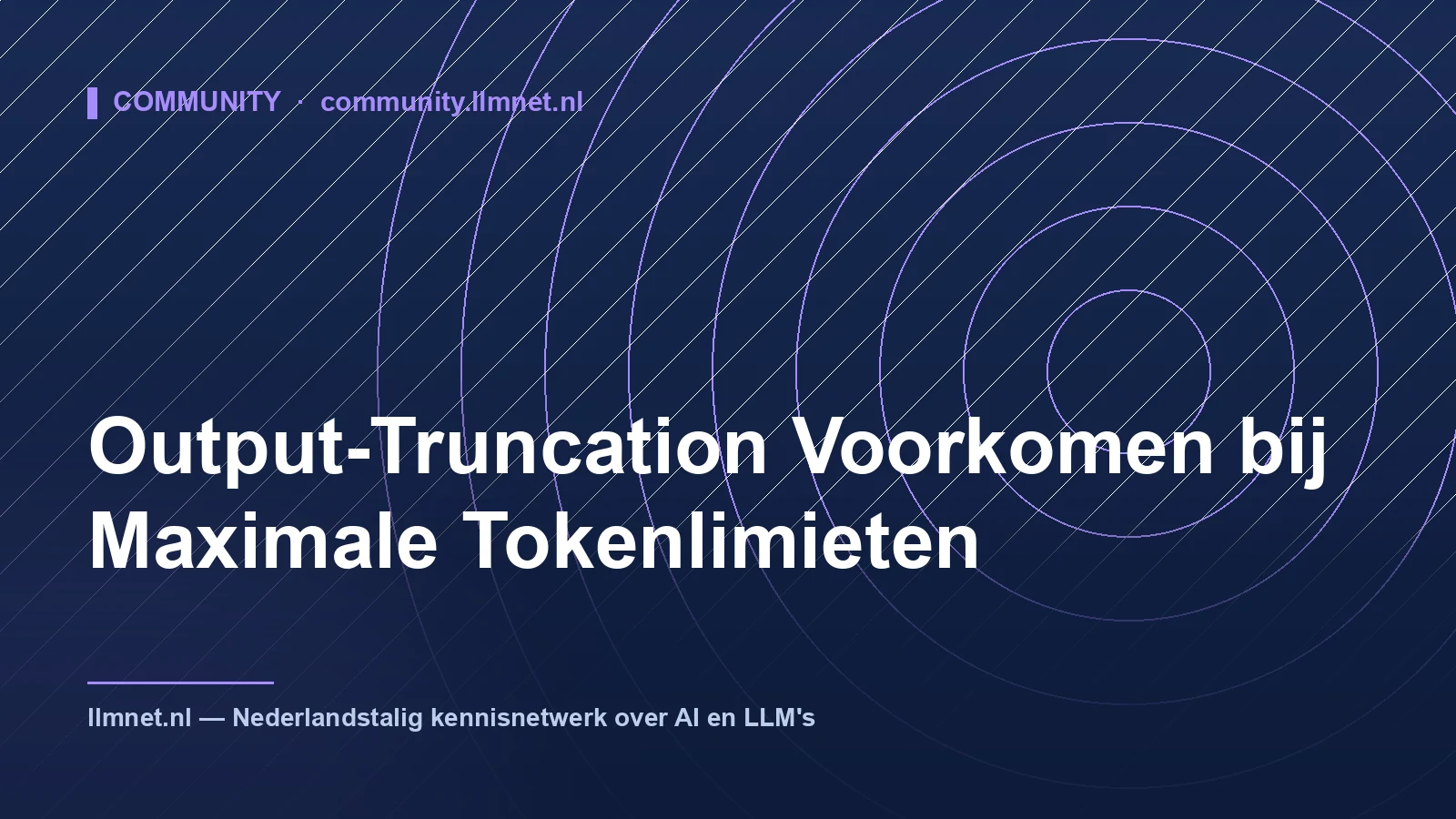 Output-Truncation Voorkomen bij Tokenlimieten